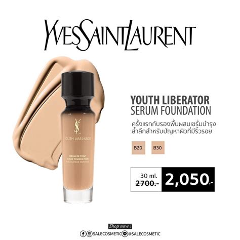 yves saint laurent youth liberator serum foundation 30ml|youth liberator foundation.